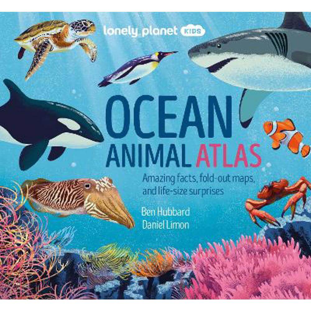 Lonely Planet Kids Ocean Animal Atlas (Hardback)